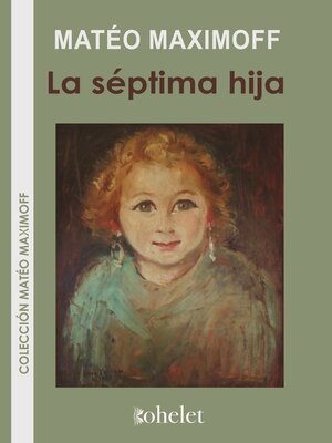 cover image of La séptima hija
